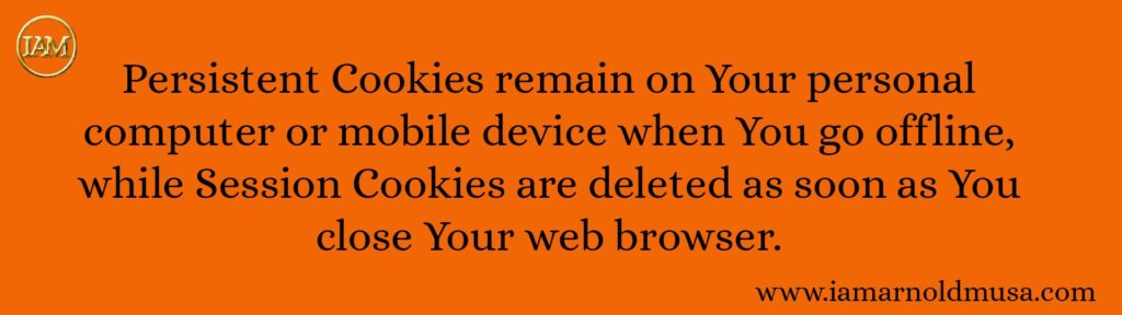 Persistent and Session cookies for I am Arnold Musa Website privacy policy page Persistent and Session cookies for I am Arnold Musa Website privacy policy page